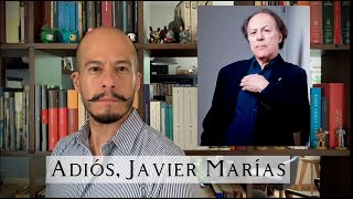 Adiós Javier Marías [upl. by Paten]