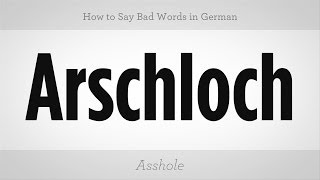 How to Say Bad Words in German  German Lessons [upl. by Ellasal]