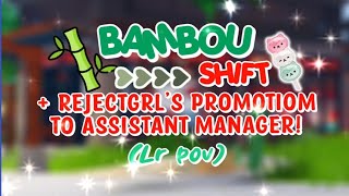 Bambou Shift 1  Rejectgrl’s promotion to Assistant Manager  LR POV [upl. by Gillespie13]