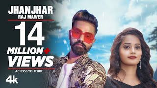 Jhanjhar Official Video Raj Mawer  New Haryanvi Songs 2019  Latest Haryanvi Songs 2019 [upl. by Aibsel637]