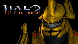 Halo The Final Words  Fan Animation [upl. by Reube]