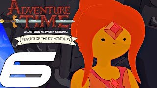 Adventure Time Pirates of the Enchiridion  Gameplay Walkthrough Part 6  Flame Kingdom amp Princess [upl. by Everara]