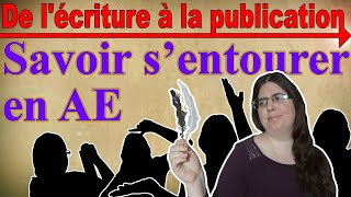 De lécriture à la publication 👀 Savoir sentourer en autoédition [upl. by Joye]