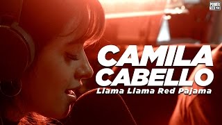 Camila Cabello Sings Llama Llama Red Pajama [upl. by Fritz]