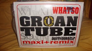 WhatSo  Groan Tube A1 1992 [upl. by Sutherlan]