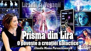 Prisma din Lira  O poveste a creatiei Galactice  Liranii si Veganii [upl. by Will]