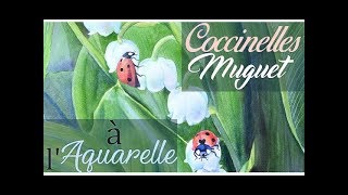 Démo daquarelle  Muguet et Coccinelles par Cindy Barillet [upl. by Faruq914]