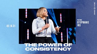 The Power Of Consistency  Stephanie Ike [upl. by Able652]