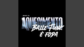 AQUECIMENTO BAILE FUNK É FODA [upl. by Ahsimot667]