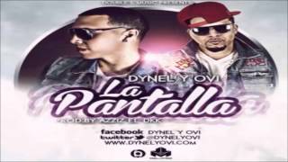 DYNEL Y OVI  LA PANTALLA SONG OFFICIAL 2013 ORIGINAL Y COMPLETA [upl. by Henarat]