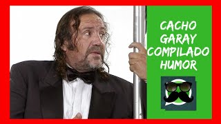 CACHO GARAY COMPILADO DE HUMOR [upl. by Aikimat]