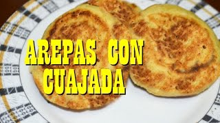 AREPAS CON CUAJADA  ¿Cómo hacer arepas con cuajada RECETA  Cocine con Tuti [upl. by Mialliw]