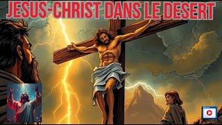 JESUSCHRIST DANS LE DESERT  évangile selon Jean AI [upl. by Pallaten]