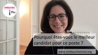 😎 Pourquoi êtesvous le meilleur candidat pour ce poste   Question Entretien dEmbauche [upl. by Arratal863]