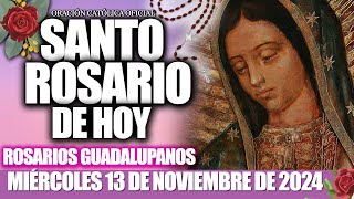 EL SANTO ROSARIO DE HOY MIÉRCOLES 13 DE NOVIEMBRE 2024✞🌷MISTERIOS GLORIOSOS✞EL SANTO ROSARIO DE HOY [upl. by Lemar346]