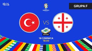 Euro 2024  Turcja  Gruzja Na Żywo [upl. by Nadabus]