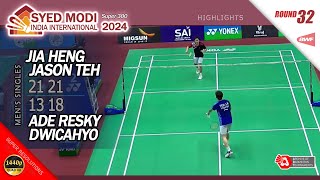 Jia Heng Jason Teh vs Ade Resky Dwicahyo  Syed Modi 2024  R32 MS Highlights [upl. by Aiasi]