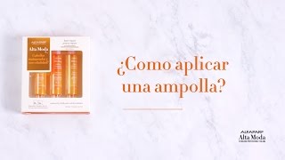 ¿Cómo aplicar una ampolla  Alfaparf Alta Moda [upl. by Eesyak]