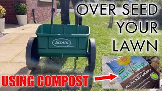 How to Over Seed your Lawn and Top Dress with COMPOST [upl. by Mafalda124]