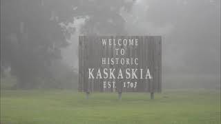 Kaskaskia Where Illinois Began [upl. by Nyrual463]