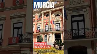 Walking Tour Of Murcia City Spain City Hall  Beautiful Place shorts [upl. by Altheta]