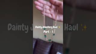 Dainty Jewellery haul ✨♥️ jewellery jewellerycollection viral fashion youtubeshorts ytshorts [upl. by Gipson]