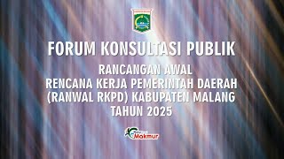 FORUM KONSULTASI PUBLIK RANCANGAN AWAL RKPD KAB MALANG TAHUN 2025 [upl. by Col808]