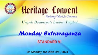 Heritage Convent Monday Extravaganza STANDARD  VI on 29Oct2024 [upl. by Oneg]