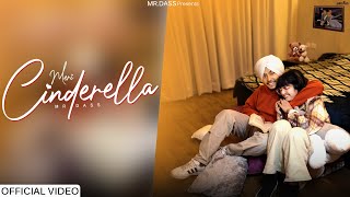 MrDass  MERI CINDERELLAOFFICIAL VIDEO  Aseespreet kaur  AKASH WALIA  Latest Punjabi Song 2024 [upl. by Cullan]