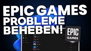 Epic Games Launcher PROBLEME BEHEBEN  Problemlösung  Deutsch  2024 [upl. by Tildy]