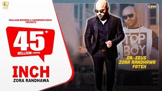 INCH Official Song Zora Randhawa  Latest Punjabi Songs 2024 [upl. by Nylhsoj]