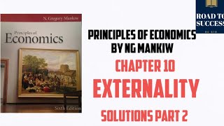 PRINCIPLES OF ECONOMICS by MANKIW  CHAPTER 10  EXTERNALITIES  SOLUTIONS PART 2 [upl. by Joerg527]