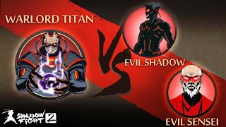 WarLord Titan Vs Team Evil Shadow Fight 2 [upl. by Furie265]