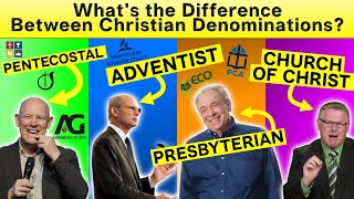 Whats the Difference Pentecostals Adventists Presbyterians and Churches of Christ [upl. by Nalhsa38]