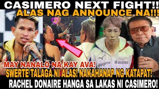 CASIMERO NEXT FIGHT NAG ANNOUNCE NA MAY MATINDING BONUS PA DONAIRE HUMANGA KAY ALAS [upl. by Ahsyle]