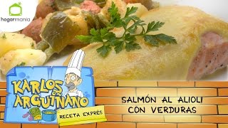 Karlos Arguiñano Receta de Salmón al alioli con verduras [upl. by Yreffeg]