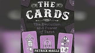 Review The Cards The Evolution and Power of Tarot  by Patrick Maille [upl. by Eylsel]