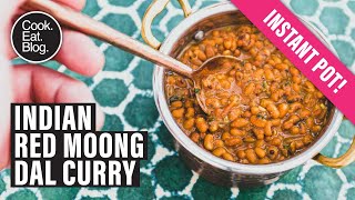 How to make an Indian Red Moong Dal Curry featuring delicious adzuki beans red mung beans [upl. by Annocahs]