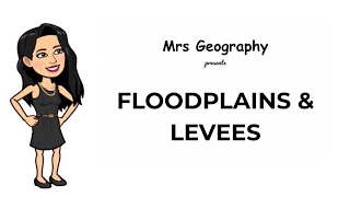 Floodplains amp levees [upl. by Anire622]