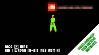 Am I Wrong 8Bit Nes Remix [upl. by Xel]