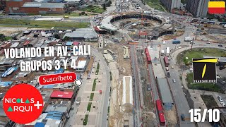 Volando en Drone en TransMilenio Av Ciudad de Cali en Bogotá 🇨🇴  Avances en Grupos 3 y 4  Oct 15 [upl. by Allicsirp69]