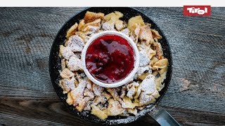 Tiroler Kaiserschmarrn Original Rezept Ganz einfach selber machen 👨🍳 [upl. by Cinda]