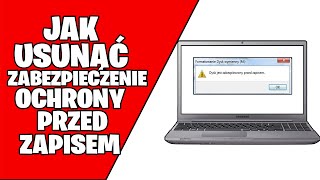 Jak USUNĄĆ zabezpieczenie przed ZAPISEM Dysk jest zabezpieczony przed zapisem Dysk Pendrive [upl. by Andie]