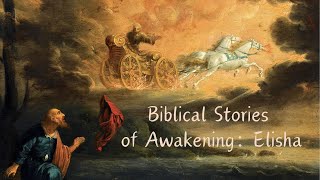 Biblical Stories of Awakening Elisha [upl. by Worrad]