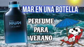 Natura KAIAK OCEANO Verano embotellado [upl. by Velick]