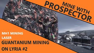 Star Citizen 3171Best Way To Make MoneyMining Quantanium On Lyria 2 Easy Way To Find Quantanium [upl. by Jonme912]