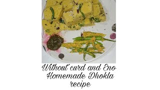 Without curd and Eno Dhokla recipe  Gujarati dish Yummy cooking style [upl. by Kcirdez]