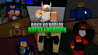 All Quest Locations  Boku No Roblox [upl. by Etteuqal]