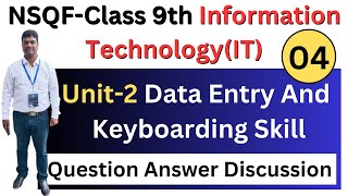 NSQF Class 9th Information TechnologyITUnit 2 Data Entry and Keyboarding Skills Question Answer [upl. by Combe808]