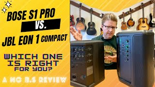 JBL Eon One vs Bose S1 Pro Which battery powered speaker is right for you Why I chose Bose [upl. by Anselmo]